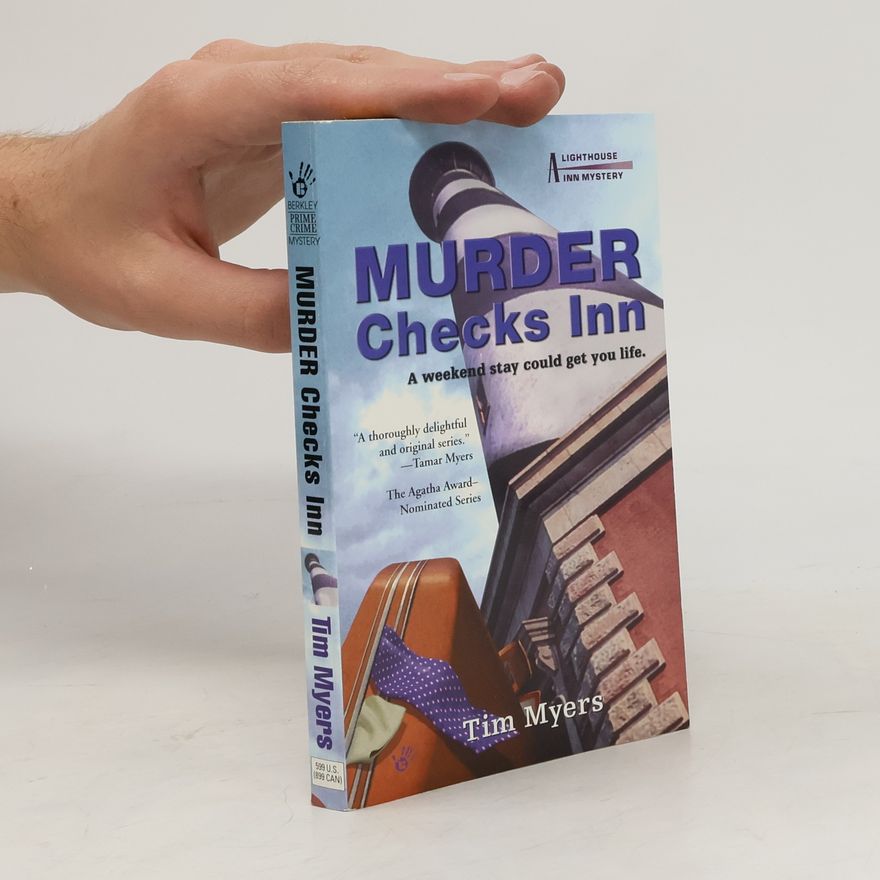 Tim Myers Lighthouse Inn Mystery: Murder Checks Inn
