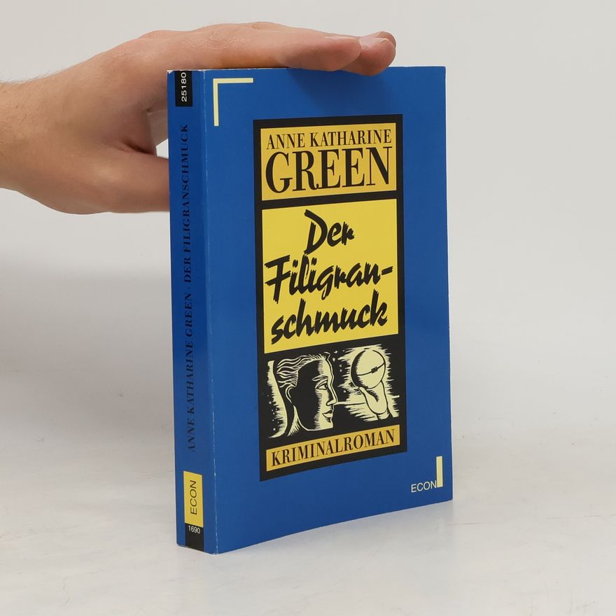 Anne Katharine Green Der Filigranschmuck
