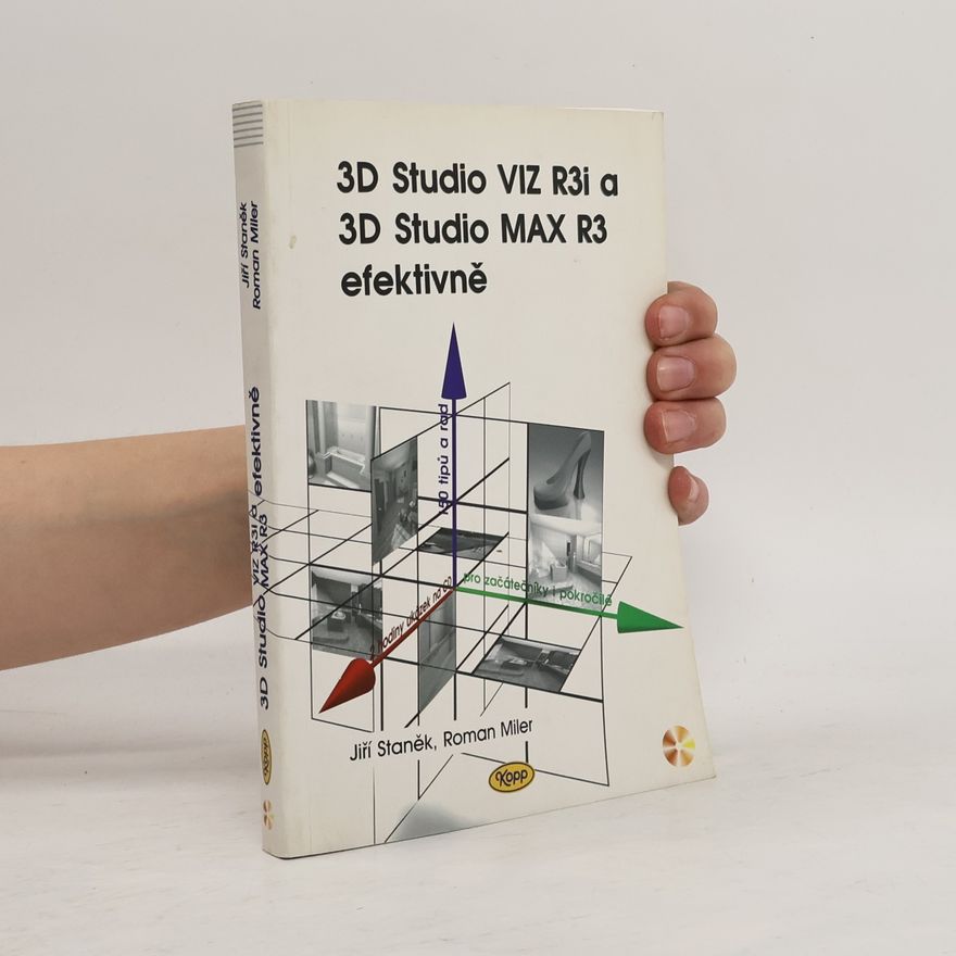 Roman Miler 3D Studio VIZ R3i a 3D Studio MAX R3 efektivně