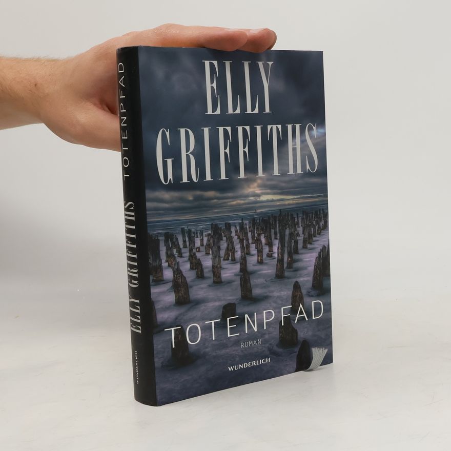Elly Griffiths Totenpfad