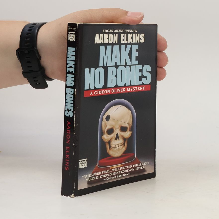 Aaron J. Elkins Make No Bones