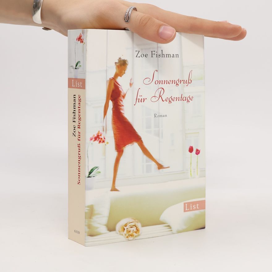 Zoe Fishman Sonnengruß für Regentage