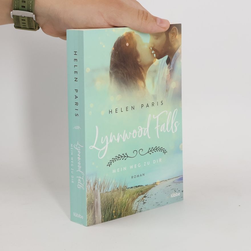 Helen Paris Lynnwood Falls - mein Weg zu dir