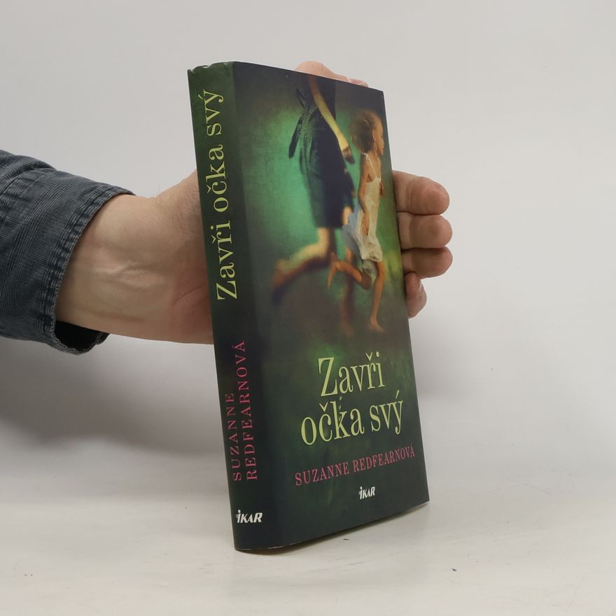 Suzanne Redfearn Zavři očka svý