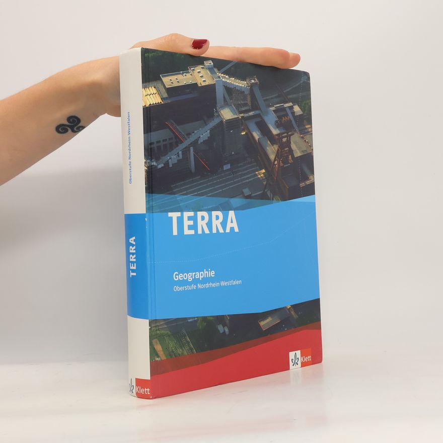 Autorenkollektiv TERRA Geographie für Nordrhein-Westfalen / Gesamtband Einführungsphase. Qualifikationsphase Oberstufe (10. bis 12. Schuljahr G8/11. bis 13. Schuljahr G9)