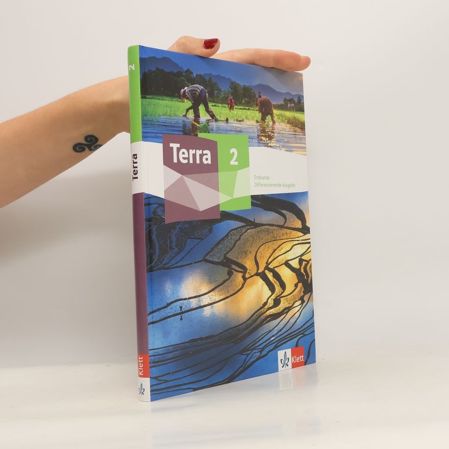 Autorenkollektiv Terra Erdkunde 2.Schülerbuch Klasse 7/8. Differenzierende Ausgabe Nordrhein-Westfalen