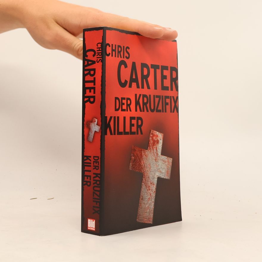 Chris Carter Der Kruzifix Killer