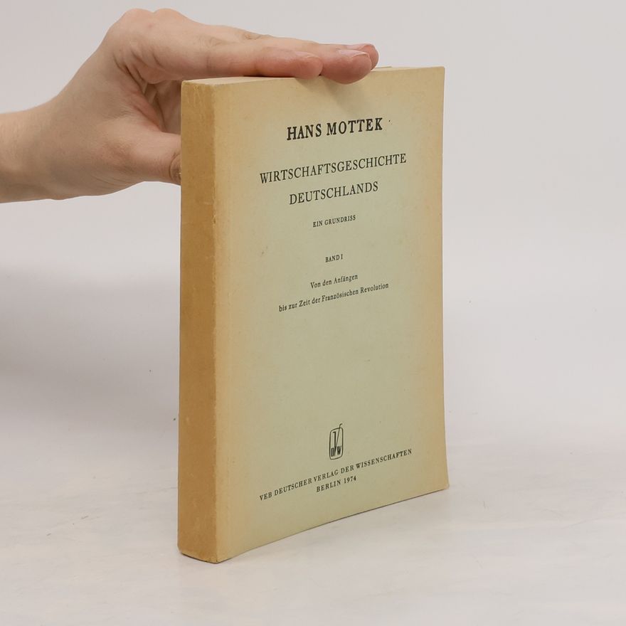Hans Mottek Wirtschaftsgeschichte Deutschlands ein Grundriss II