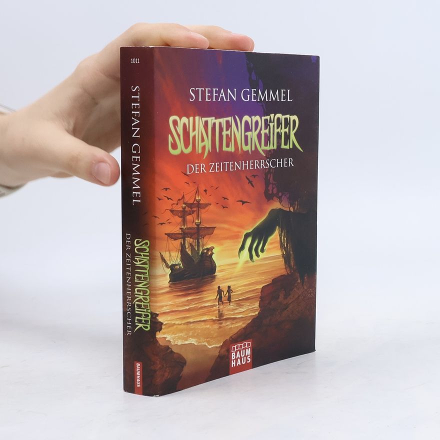 Stefan Gemmel Schattengreifer 2. Der Zeitenherrscher