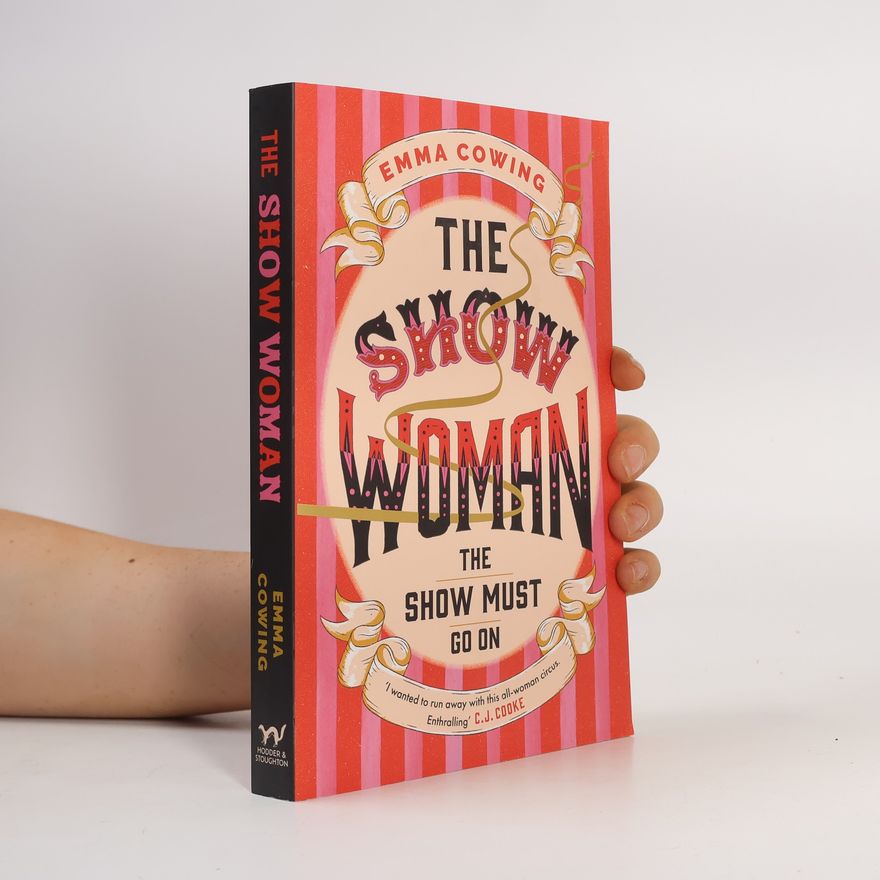Emma Cowing The Show Woman