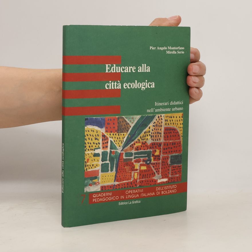 Pier Angelo Montorfano Educare alla città ecologica