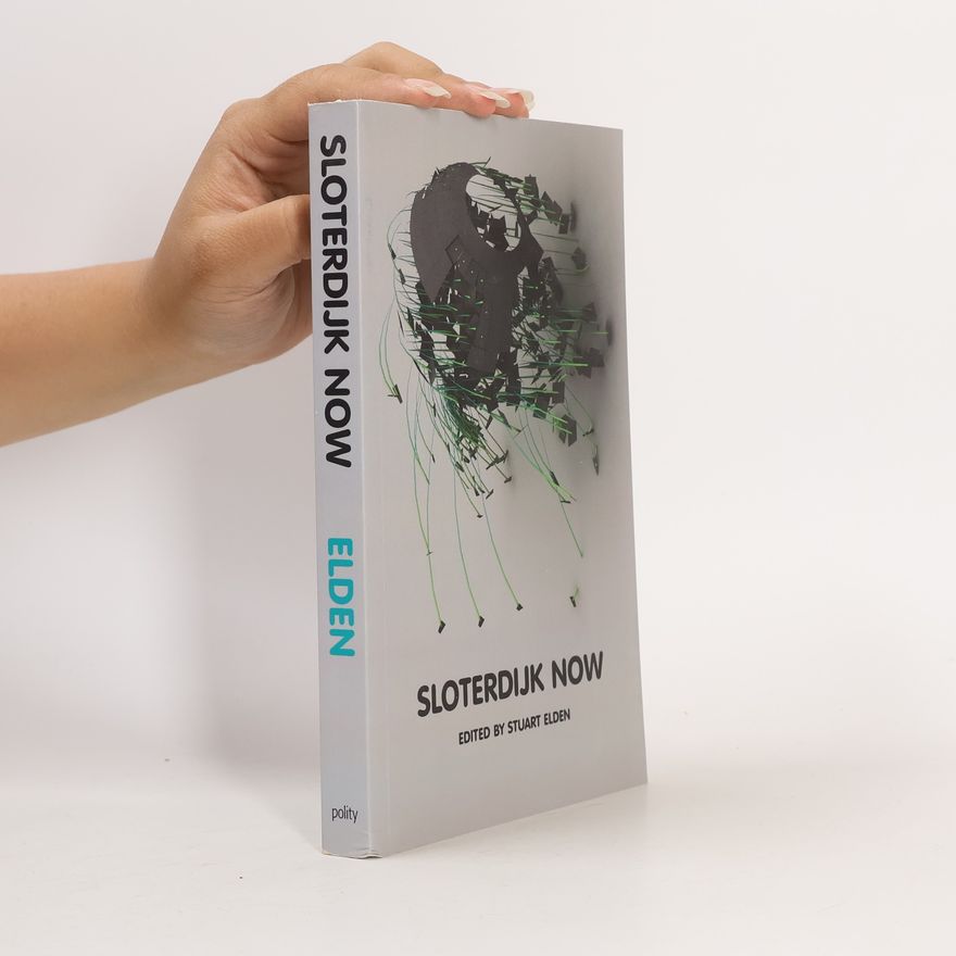 Stuart Elden Sloterdijk Now