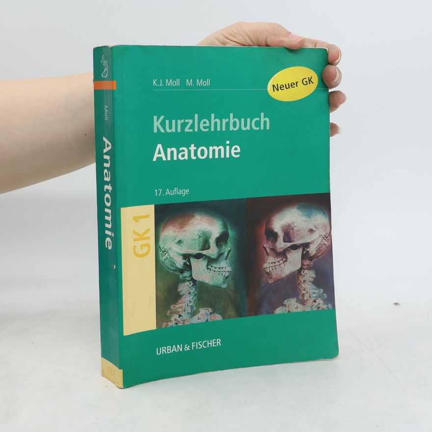 M. Moll Kurzlehrbuch Anatomie