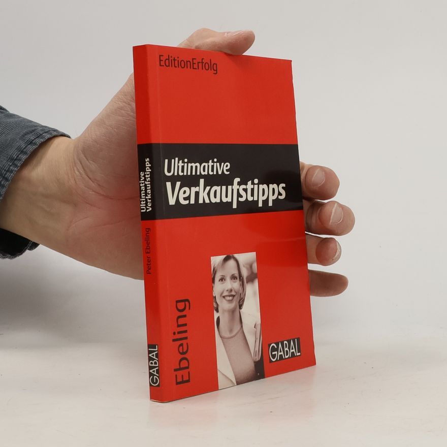 Peter Ebeling Edition Erfolg: Ultimative Verkaufstipps