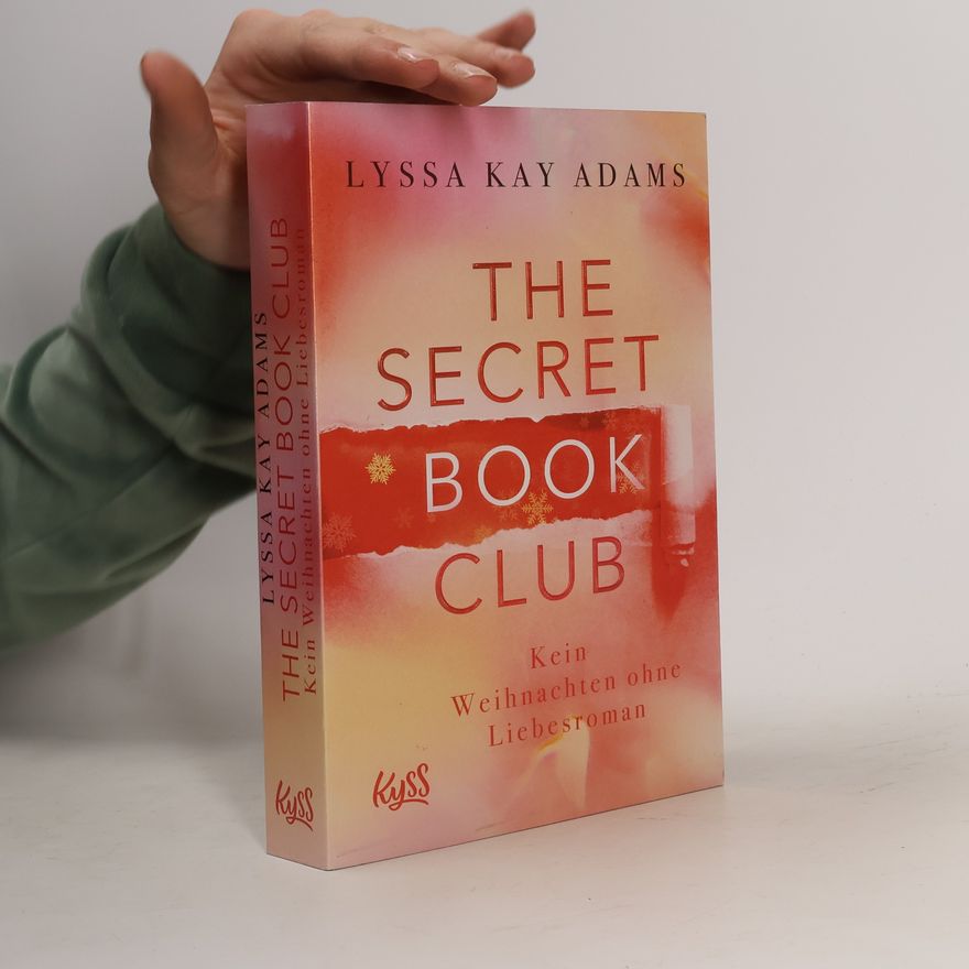 Lyssa Kay Adams The Secret Book Club - Kein Weihnachten ohne Liebesroman