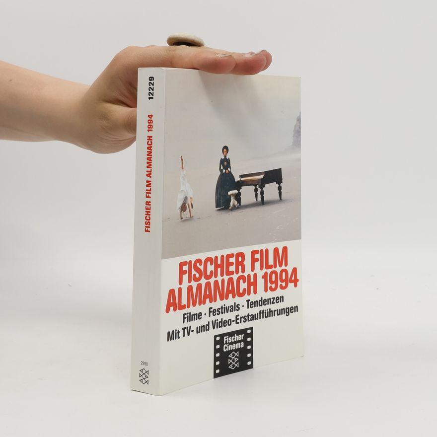 Horst Schäfer Fischer Film Almanach 1994. Filme, Festivals, Tendenzen. Mit TV- und Video-Erstaufführungen