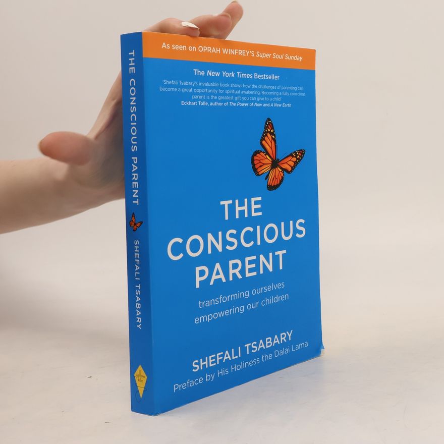 Shefali Tsabary The conscious parent
