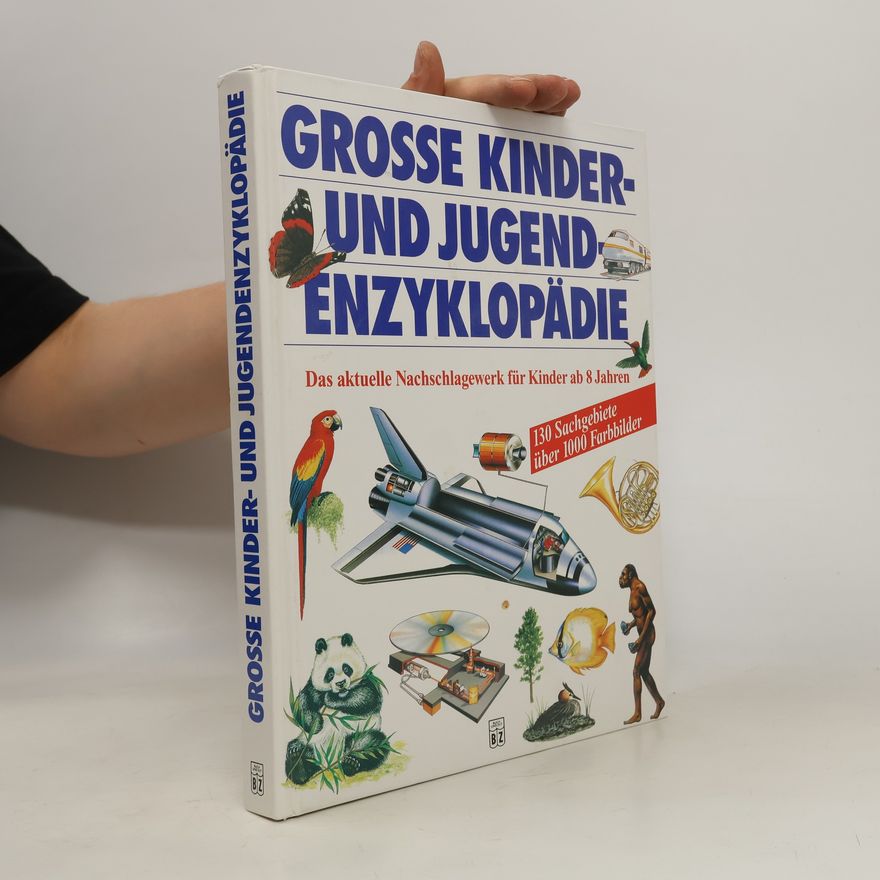 Autorenkollektiv Grosse Kinder - und Jugend Enzyklopädie