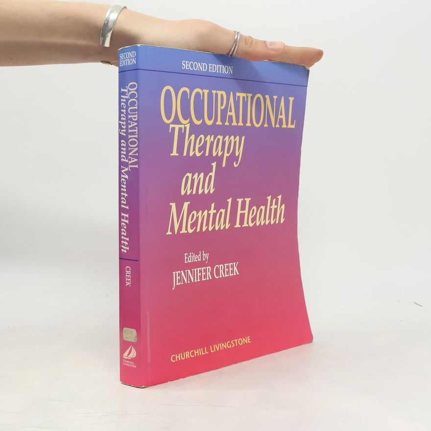 Jennifer Creek Occupational Therapy and Mental Health - Second Edition