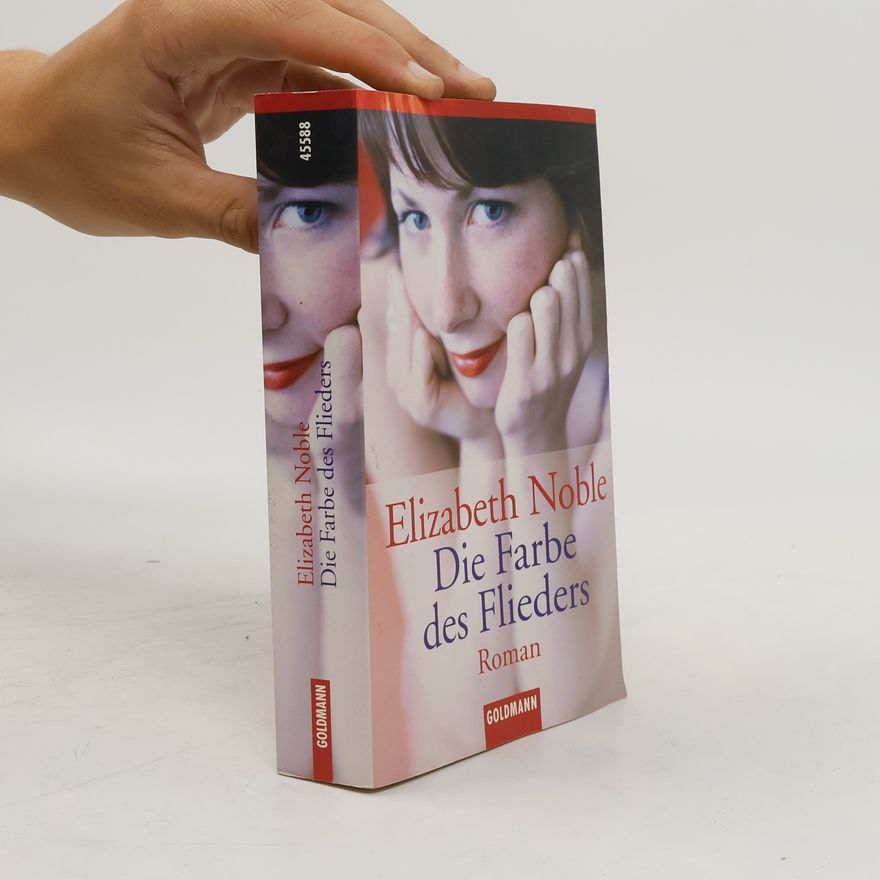 Elizabeth Noble Die Farbe des Flieders