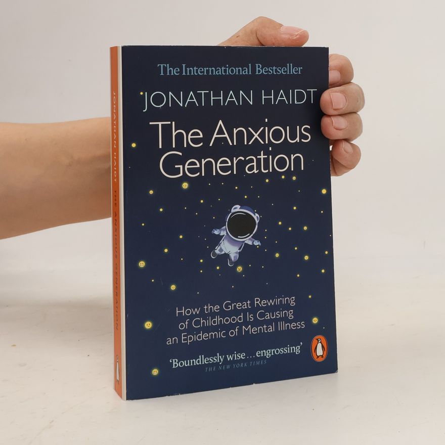 Jonathan Haidt The Anxious Generation