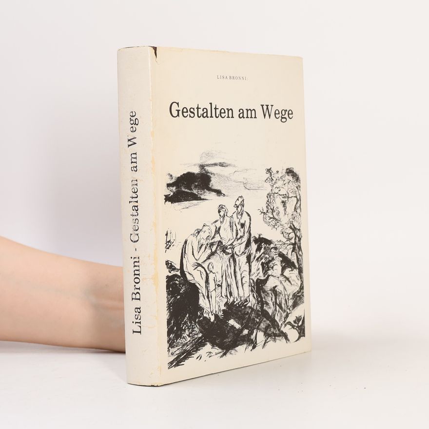 Lisa Bronni Gestalten am Wege