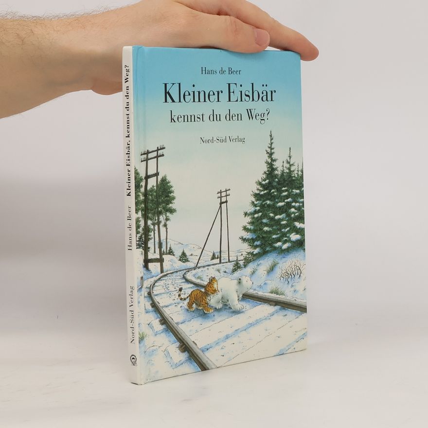 Hans de Beer Kleiner Eisbär kennst du den Weg?