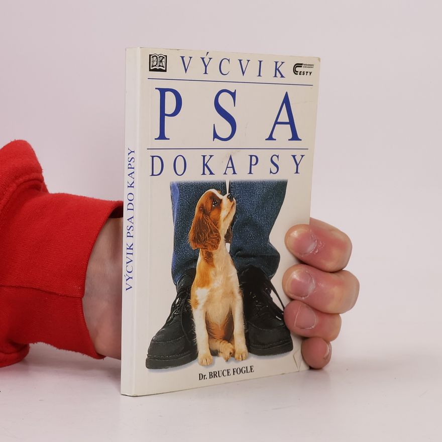 Bruce Fogle Výcvik psa do kapsy