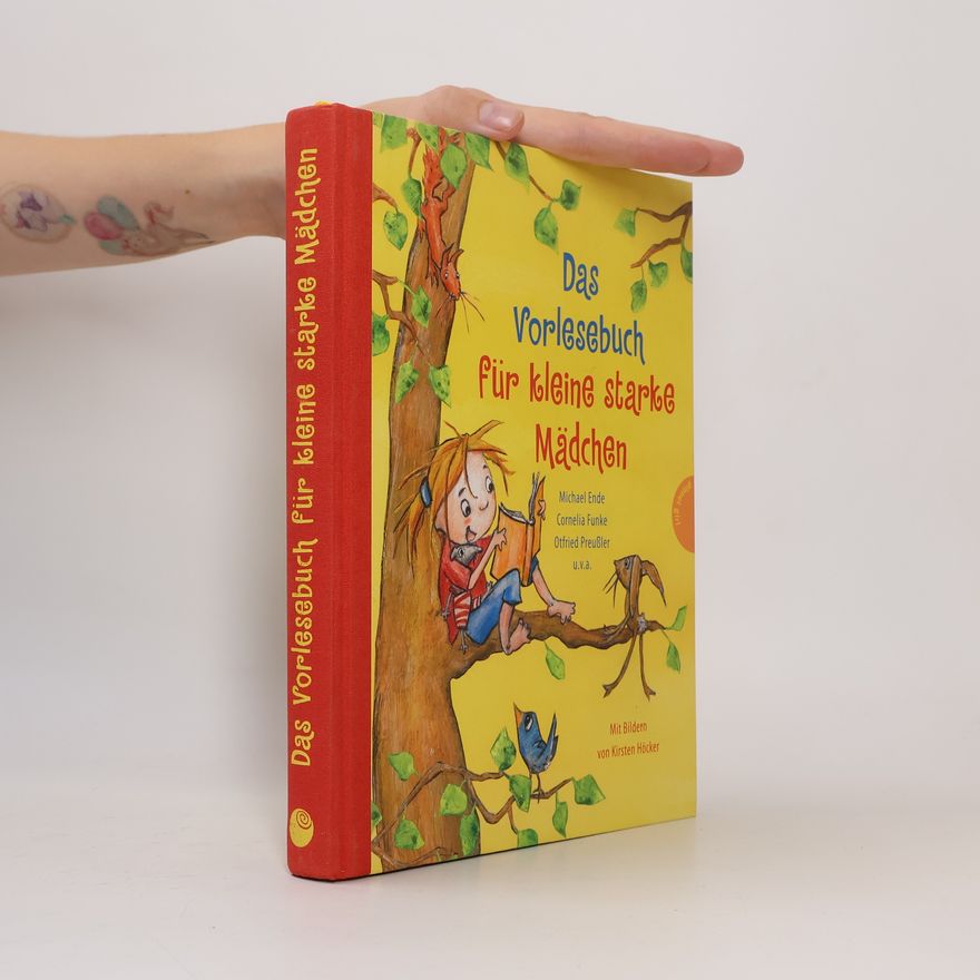 Kirsten Höcker Das Vorlesebuch für kleine starke Mädchen