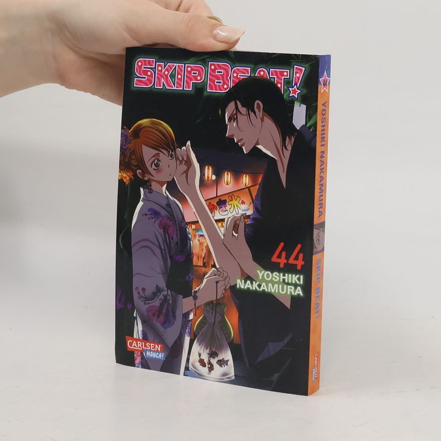 Yoshiki Nakamura Skip Beat! 44. Romantische Komödie im Showbusiness – Vorhang auf für das große Liebesdrama!