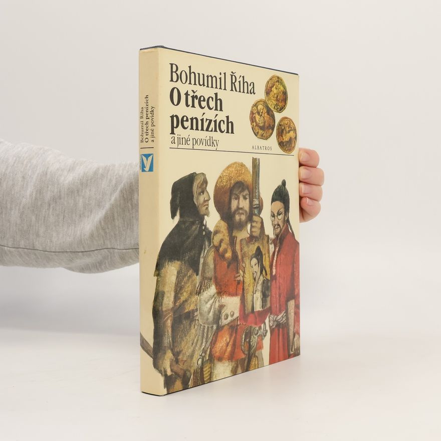 Bohumil Říha O třech penízích