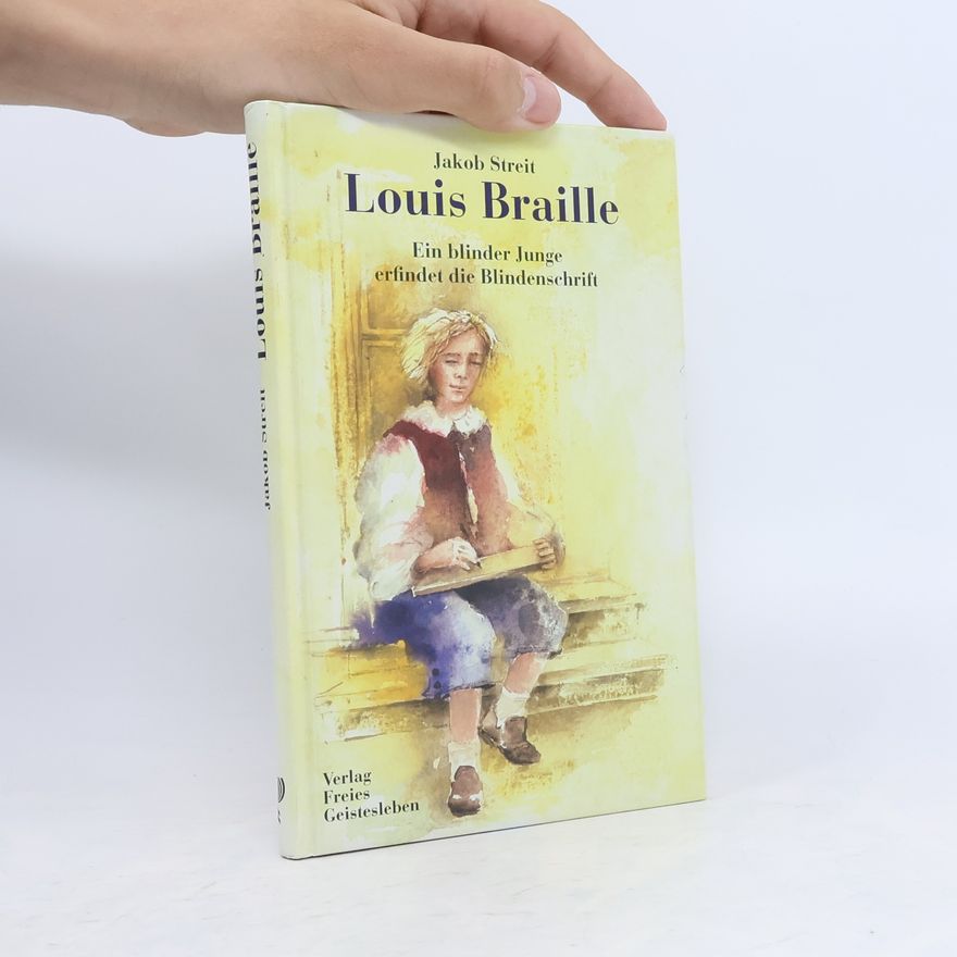 Jakob Streit Louis Braille