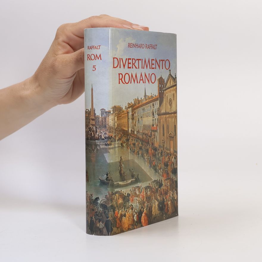 Reinhard Raffalt Divertimento romano