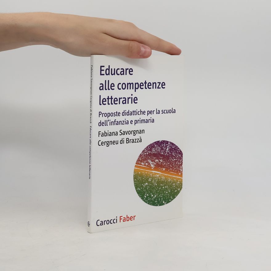 Fabiana Savorgnan Cergneu di Brazzà Educare alle competenze letterarie
