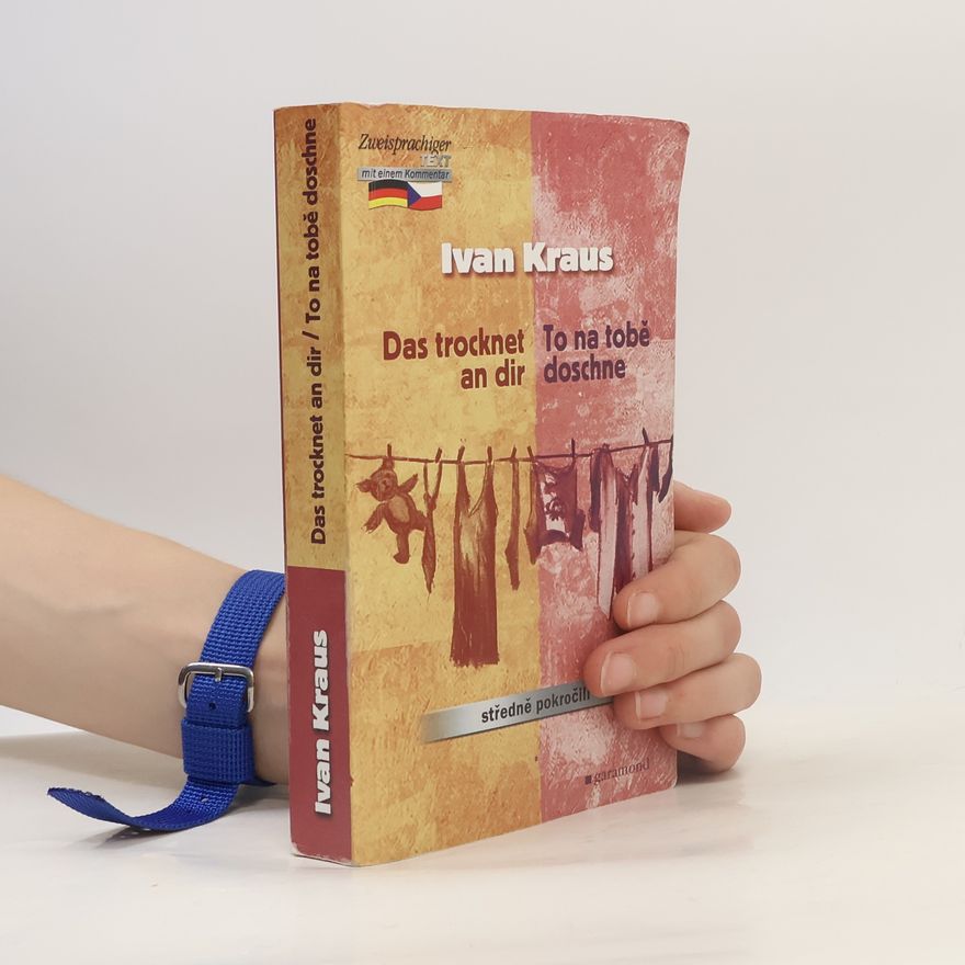 Ivan Kraus Das trocknet an dir (To na tobě doschne)