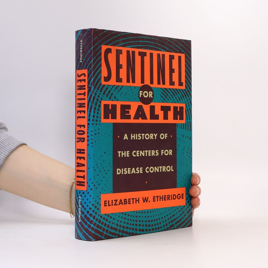 Elizabeth W. Etheridge Sentinel for Health