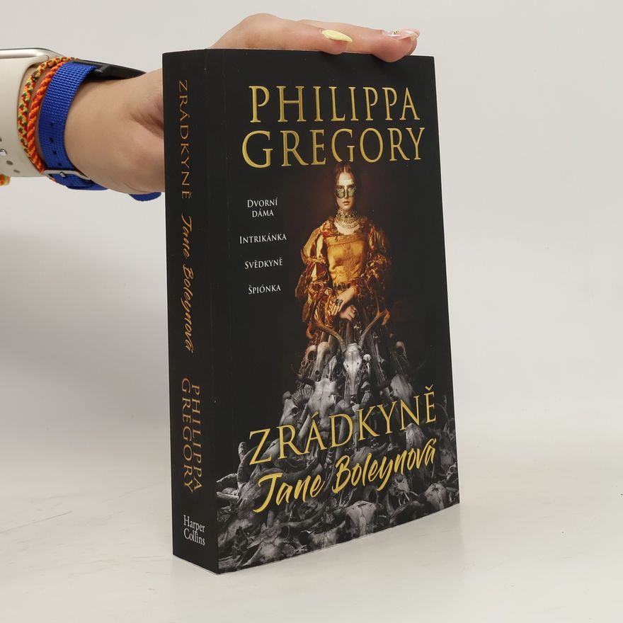Radmila Edererová Zrádkyně Jane Boleynová