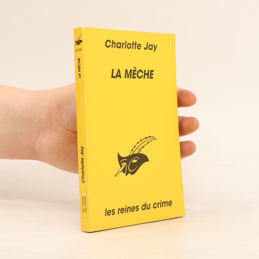 Charlotte Jay La mèche