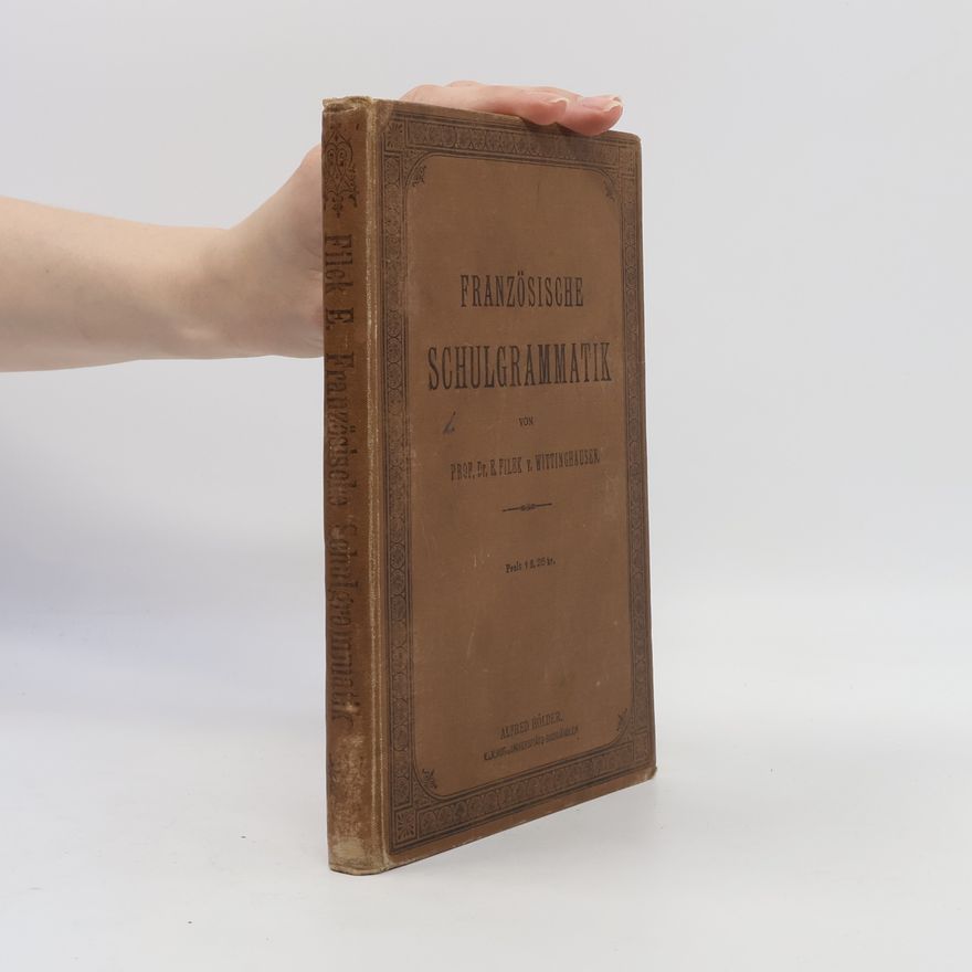 E. Filek Französische Schulgrammatik