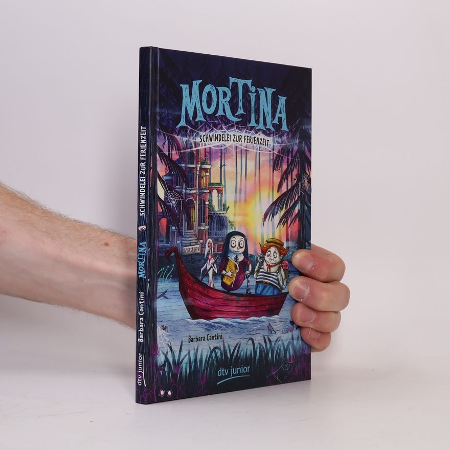 Barbara Cantini Mortina. Schwindelei zur Ferienzeit