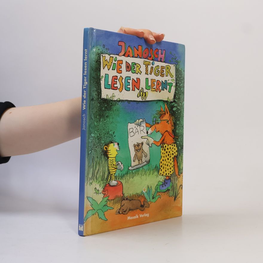 Janosch Wie der Tiger lesen lernt