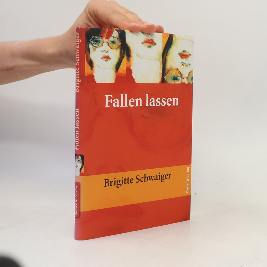 Brigitte Schwaiger Fallen lassen