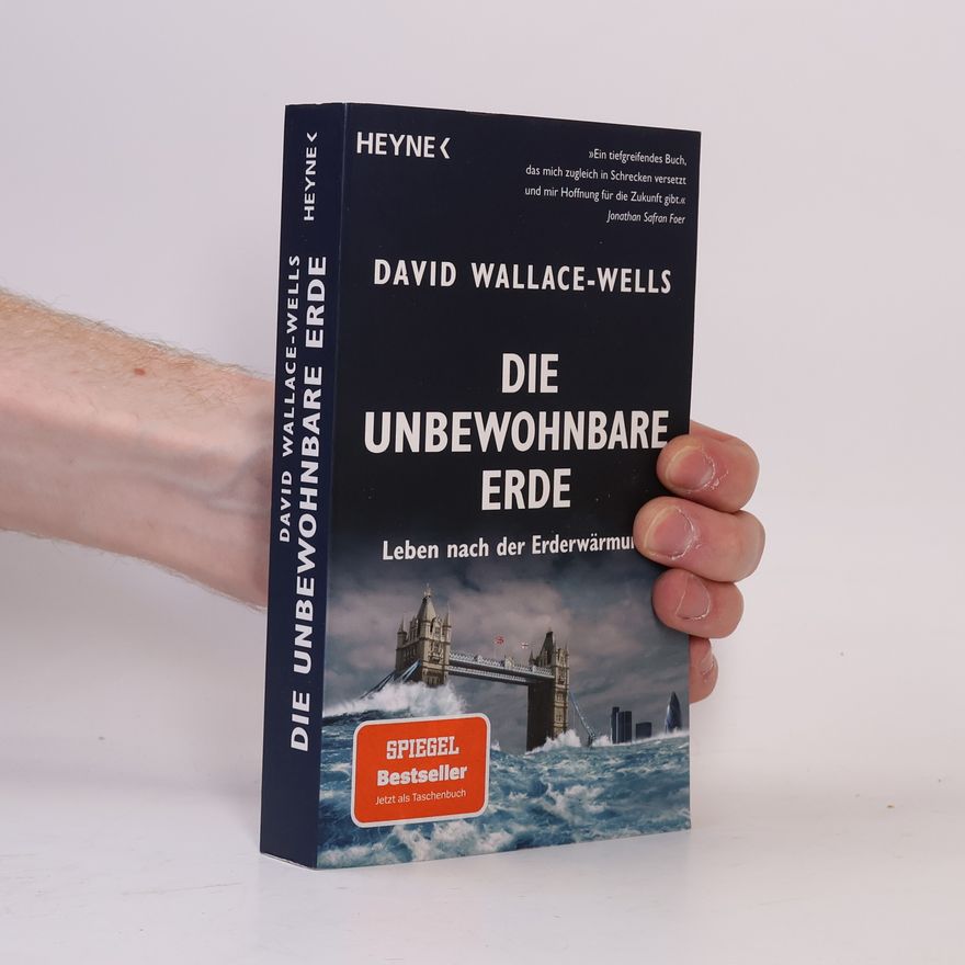 David Wells Die unbewohnbare Erde