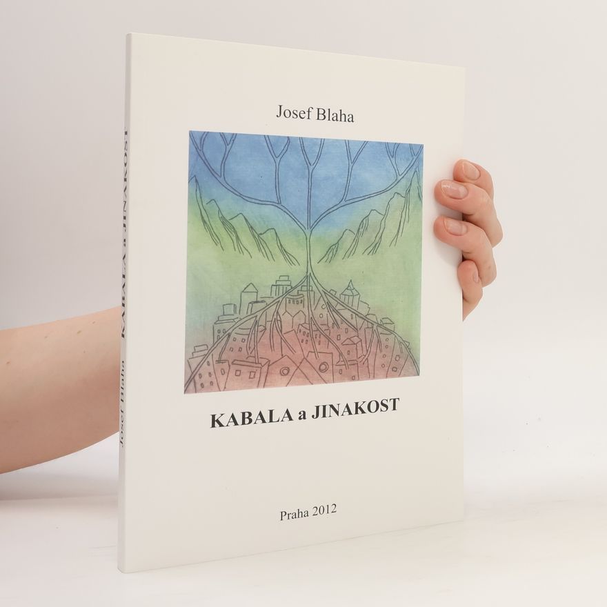 Josef Blaha Kabala a jinakost