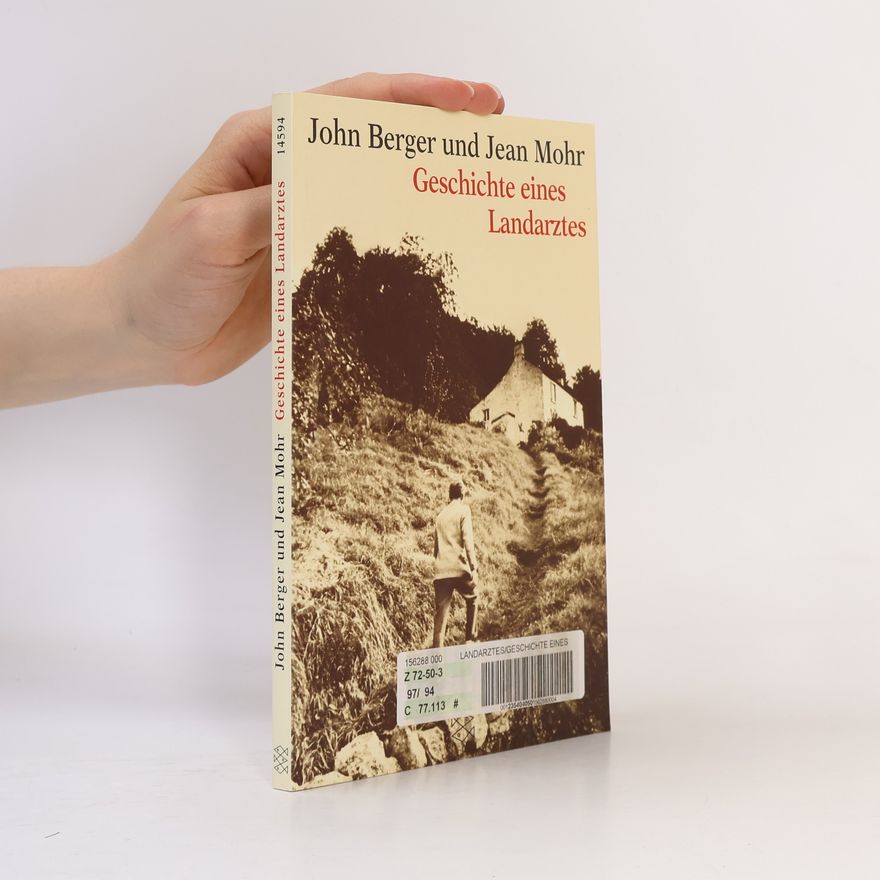 John Berger Geschichte eines Landarztes