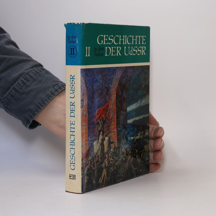 Autorenkollektiv In drei Teilen - 2: Geschichte der UdSSR