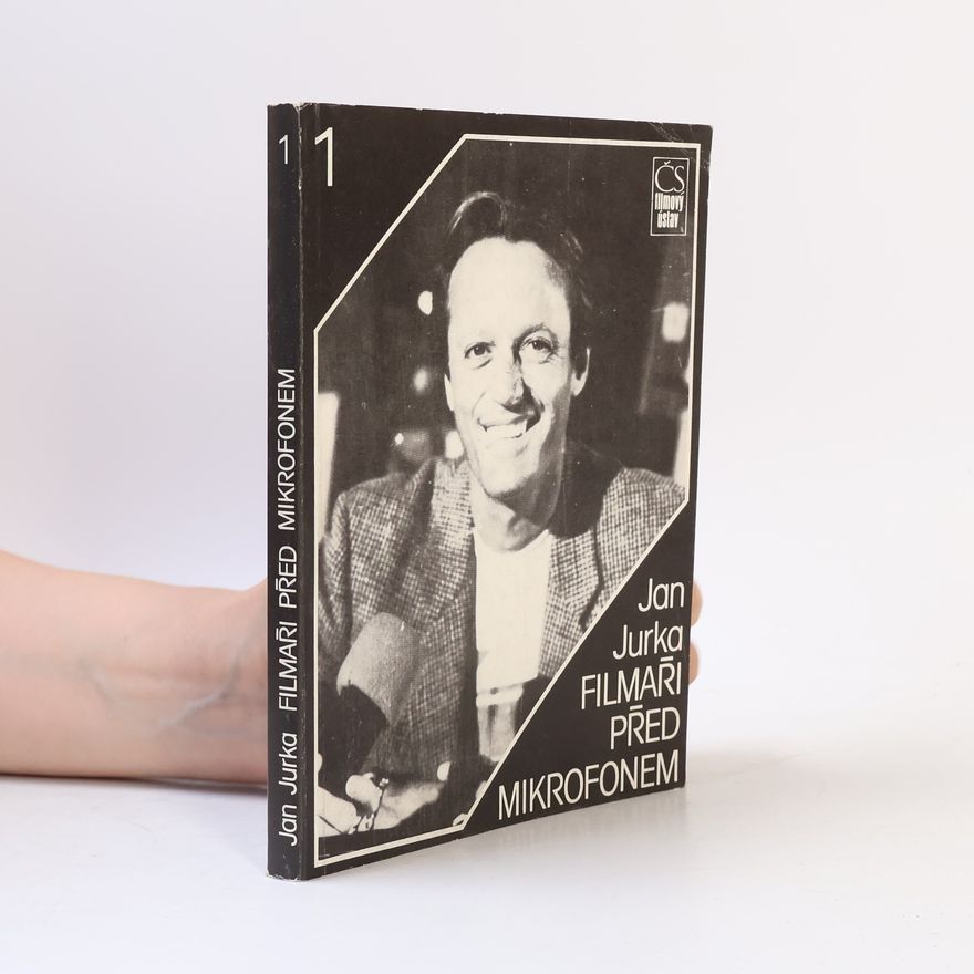 Jan Jurka Filmaři před mikrofonem 1