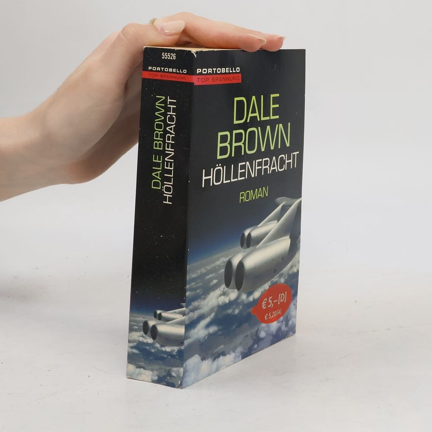 Dale Brown Höllenfracht. Roman