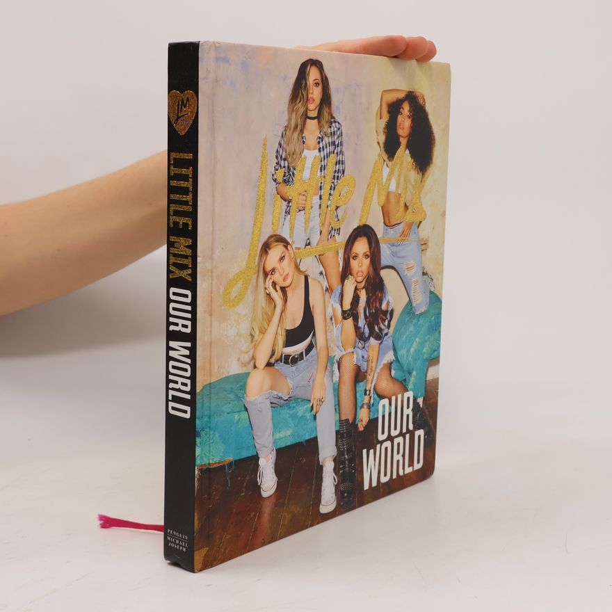Little Mix Our world