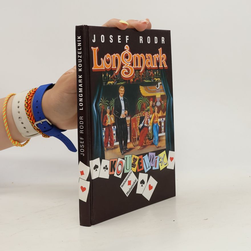 Josef Rodr Longmark kouzelník